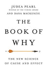 The Book of Why: The New Science of Cause and Effect